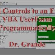 Adding Controls To An Excel VBA UserForm Programmatically