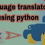 Language Translator Using Python A Translator Application With Python