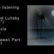51 Stranded Lullaby Ghost Hawaii Part II Part II