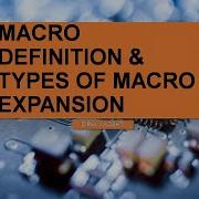Lecture 43 Macro Definition And Types Of Macro Expansion