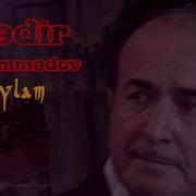 Qədir Məmmədov Leylam