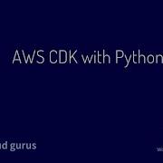 AWS CDK With Python An Introduction