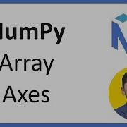 16 Axis In NumPy Arrays Complete Python NumPy Tutorial For Data Science Amit Thinks