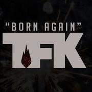 Thousand Foot Krutch Born Again Lyric Video