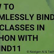 How To Seamlessly Bind C Classes In Python With PyBind11