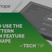 Tech Tip How To Use The Fill Pattern Custom Feature