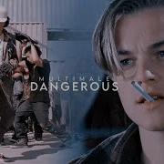 Multimale Dangerous