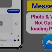 How To Fix Messenger Photo Video Not Open Loading Problem 2025 Solved