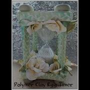 Polymer Clay Egg Timer Part 1