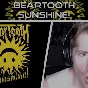 Chris REACTS To Beartooth Sunshine