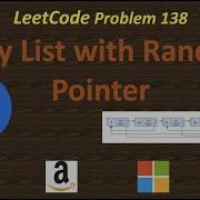 Copy List With Random Pointer LeetCode 138 Linked List Facebook Amazon Microsoft
