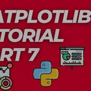 Data Visualization With Python MatPlotLib Tutorial Part 7