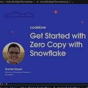 CodeLive Get Started With Zero Copy With Snowflake