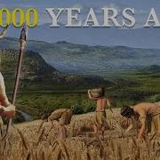 What Were Humans Doing 10 000 Years Ago