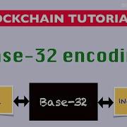 Blockchain Tutorial 31 Base 32 Encoding