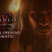 Diablo IV Lord Of Hatred Opening Cinematic