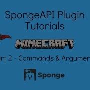 Basic Sponge Plugin Tutorial Command API Arguments Part 2