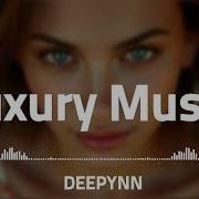 DEEPYNN Final Goodbye Luxury Music 2026