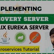 Implementing Service Registry Using Eureka SERVER Microservices Tutorial