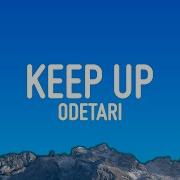 Odetari KEEP UP Lyrics