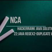 22 Java Regex 2 Duplicate Words Hackerrank Java Solutions
