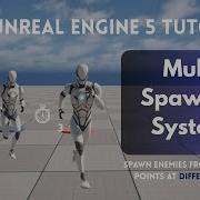 Мульти спаунер Unreal Engine