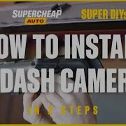 How To Install A Dash Camera SUPER DIYs