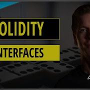 Solidity Interface Tutorial How To Connect The Lego Bricks Of DeFi