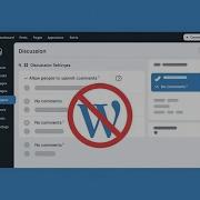 How To Disable Comments In Wordpress Wordpress Tutorials