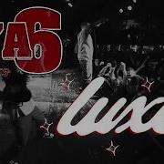 Luxe Full Set At FYA Fest 6