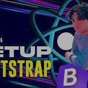 React S4 How To Install Bootstrap In Reactjs Crash Course 2022