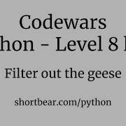Codewars Python Filter Out The Geese