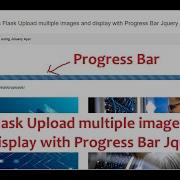 Python Flask Upload Multiple Images And Display With Progress Bar Jquery Ajax