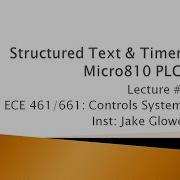 ECE 461 08 Timer Blocks In Structured Text With A Micro810 PLC