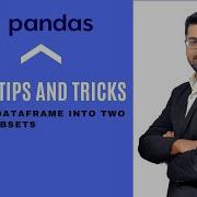 Python Pandas Tutorial Tips And Tricks Split Data Frame In Two Random Subsets