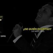 Luis Miguel De Quién Es Usted Letra Video Remasterizado