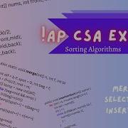 AP CSA Sorting Algorithm Explanation And Visuals
