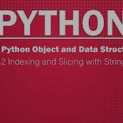 How To Index And Slice Strings Python Eiconik Academy