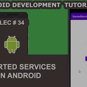 Started Services Example In Android 35 Android Development Tutorial For Beginners