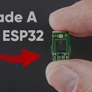 I Made A Tiny ESP32