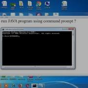 How To Run Java Program In Command Prompt In Windows 7 8