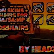 Weapon Skins And Sound Pack Crosshairs For GTA SAMP