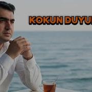 Rauf Tagiyev Kokun Duyulur Havada Etrin Duyulur Turkish Version