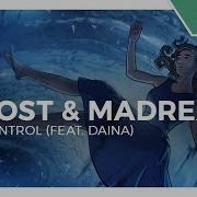 GISHIN MADREX No Control Feat DAINA Monstercat Release