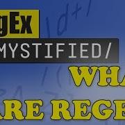Введение в регулярные выражения REGEX DEMYSTISSIFIED