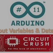 Arduino Tutorial 11 Variables Data Types