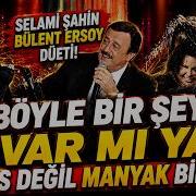 Bülent Ersoy Selami Şahin Ile Düet Yaptı Efkarlanıp Kadehleri Kırdı Popstar