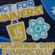 React For Beginners 7 Displaying Data Dynamically