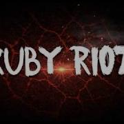 Ruby Riot S 2017 Titantron Entrance Video Feat We Riot Theme HD