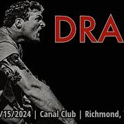 2024 05 15 Drain The Canal Club Richmond VA FULL SET